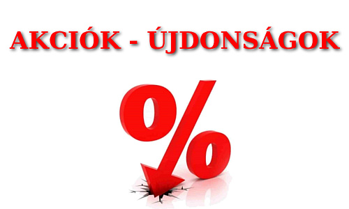Akciók - Újdonságok